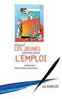 Quand les jeunes entrent dans l'emploi